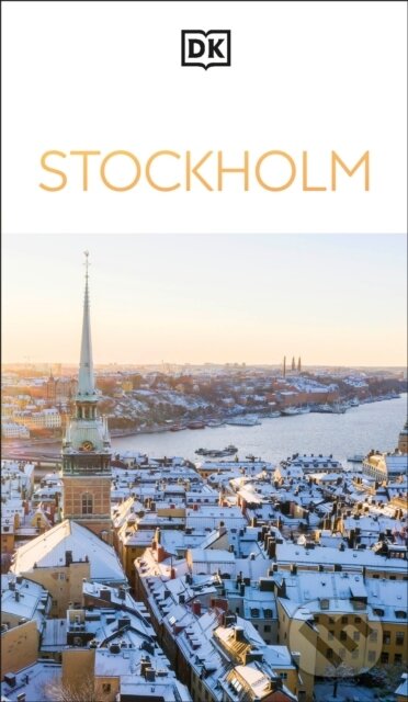 Kniha: Stockholm (DK Travel). Dorling Kindersley, 2025 Kniha: Stockholm (DK Travel). Dorling Kindersley, 2025