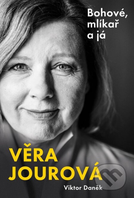 Kniha: Bohové, mlíkař a já (Věra Jourová a Viktor Daněk). Zeď, 2025 Kniha: Bohové, mlíkař a já (Věra Jourová a Viktor Daněk). Zeď, 2025