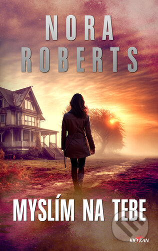 Kniha: Myslím na tebe (Nora Roberts). Alpress, 2025 Kniha: Myslím na tebe (Nora Roberts). Alpress, 2025
