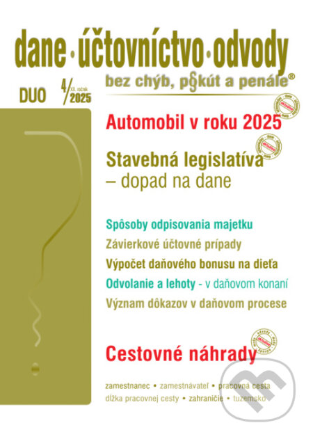 Kniha: Dane, účtovníctvo, odvody bez chýb, pokút a penále č. 4 / 2025 - Automobil v podnikaní (Poradca s.r.o.). Poradca s.r.o., 2025 Kniha: Dane, účtovníctvo, odvody bez chýb, pokút a penále č. 4 / 2025 - Automobil v podnikaní (Poradca s.r.o.). Poradca s.r.o., 2025