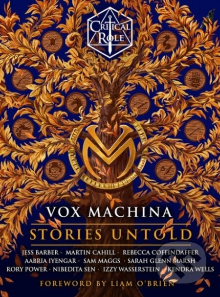 Kniha: Critical Role: Vox Machina - Stories Untold (Cast of Critical Role). Cornerstone, 2025 Kniha: Critical Role: Vox Machina - Stories Untold (Cast of Critical Role). Cornerstone, 2025