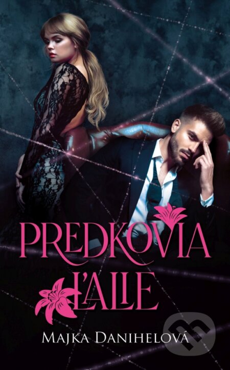 Kniha: Predkovia ľalie (Majka Danihelová). Venupress, 2025 Kniha: Predkovia ľalie (Majka Danihelová). Venupress, 2025