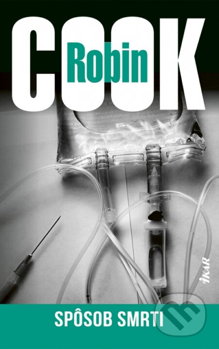 Kniha: Spôsob smrti (Robin Cook), 2025 Kniha: Spôsob smrti (Robin Cook), 2025