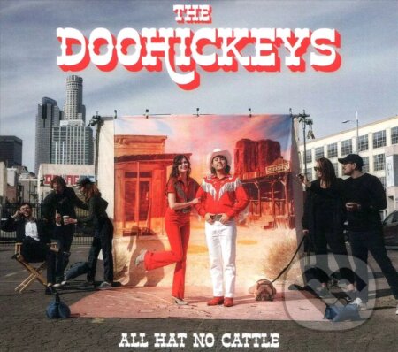 Hudební CD: Doohickeys: All Hat No Cattle (Hudobné albumy). Hudobné albumy, 2025 Hudební CD: Doohickeys: All Hat No Cattle (Hudobné albumy). Hudobné albumy, 2025