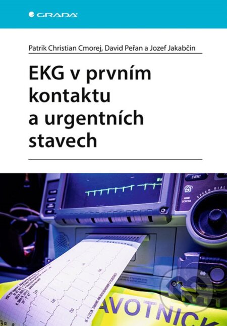 Kniha: EKG v prvním kontaktu a urgentních stavech (David Peřan, Christian Patrik Cmorej a Jozef Jakabčin). Grada, 2025 Kniha: EKG v prvním kontaktu a urgentních stavech (David Peřan, Christian Patrik Cmorej a Jozef Jakabčin). Grada, 2025