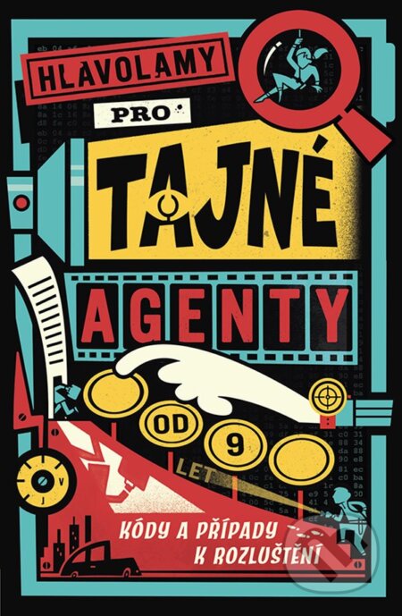 Kniha: Hlavolamy pro tajné agenty (Gareth Moore). Bambook, 2025 Kniha: Hlavolamy pro tajné agenty (Gareth Moore). Bambook, 2025