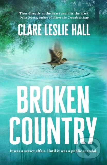 Kniha: Broken Country (Clare Leslie Hall). John Murray, 2025 Kniha: Broken Country (Clare Leslie Hall). John Murray, 2025
