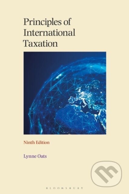 Kniha: Principles of International Taxation (Lynne Oats). Bloomsbury, 2023 Kniha: Principles of International Taxation (Lynne Oats). Bloomsbury, 2023
