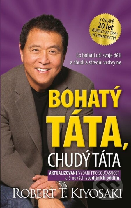 E-kniha: Bohatý táta, chudý táta (Robert T. Kiyosaki). Pragma, 2025 E-kniha: Bohatý táta, chudý táta (Robert T. Kiyosaki). Pragma, 2025