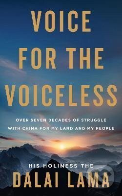 Kniha: Voice for the Voiceless (His Holiness The Dalai Lama). Thorsons, 2025 Kniha: Voice for the Voiceless (His Holiness The Dalai Lama). Thorsons, 2025