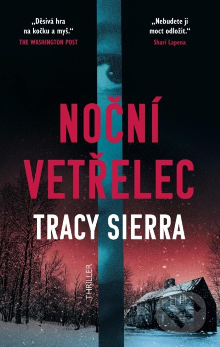 Kniha: Noční vetřelec (Tracy Sierra). Kalibr, 2025 Kniha: Noční vetřelec (Tracy Sierra). Kalibr, 2025