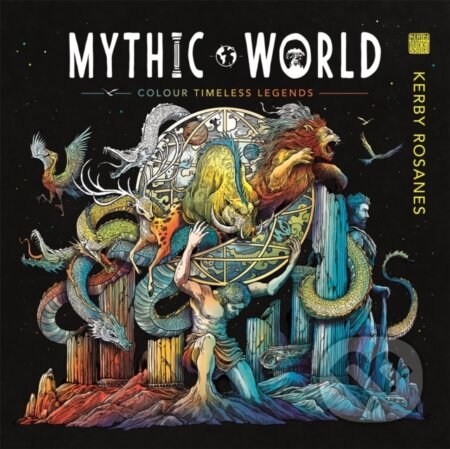 Kniha: Mythic World (Kerby Rosanes). Michael O'Mara Books Ltd, 2022 Kniha: Mythic World (Kerby Rosanes). Michael O'Mara Books Ltd, 2022
