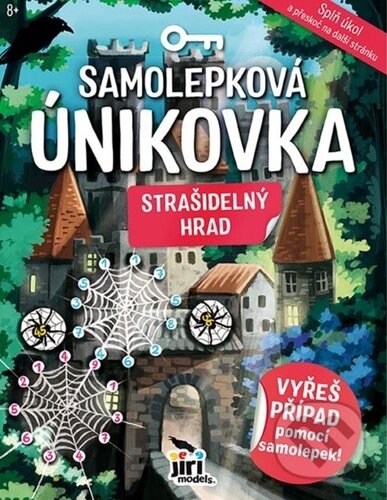 Kniha: Samolepková únikovka Strašidelný hrad (Jiří Models). Jiří Models, 2025 Kniha: Samolepková únikovka Strašidelný hrad (Jiří Models). Jiří Models, 2025