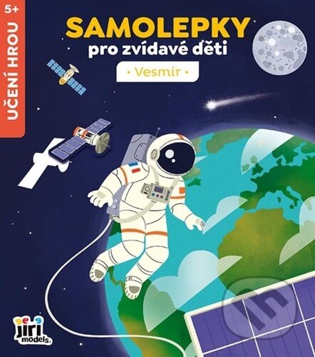 Kniha: Samolepky pro zvídavé děti Vesmír (Jiří Models). Jiří Models, 2025 Kniha: Samolepky pro zvídavé děti Vesmír (Jiří Models). Jiří Models, 2025