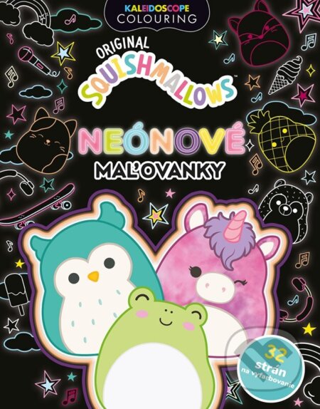 Kniha: Squishmallows: Neonové maľovanky (Autorský kolektív). Alicanto, 2025 Kniha: Squishmallows: Neonové maľovanky (Autorský kolektív). Alicanto, 2025