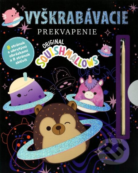 Kniha: Squishmallows: Vyškrabávacie prekvapenie (Autorský kolektív). Alicanto, 2025 Kniha: Squishmallows: Vyškrabávacie prekvapenie (Autorský kolektív). Alicanto, 2025