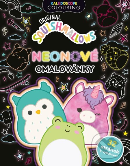 Kniha: Squishmallows: Neonové omalovánky (Autorský kolektiv). Alicanto, 2025 Kniha: Squishmallows: Neonové omalovánky (Autorský kolektiv). Alicanto, 2025