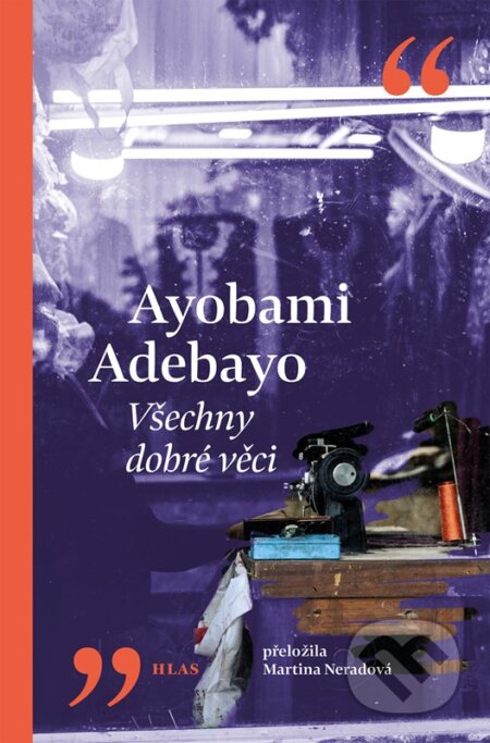 Kniha: Všechny dobré věci (Ayobami Adebayo). Vyšehrad, 2025 Kniha: Všechny dobré věci (Ayobami Adebayo). Vyšehrad, 2025