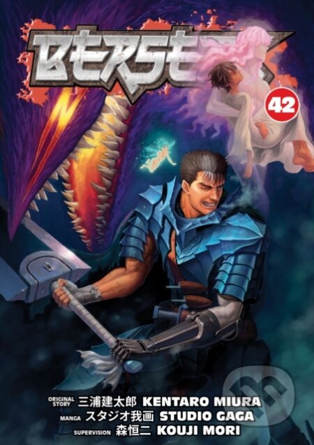 Kniha: Berserk (Volume 42) (Kentaro Miura, Kouji Mori a Studio Gaga). Dark Horse, 2025 Kniha: Berserk (Volume 42) (Kentaro Miura, Kouji Mori a Studio Gaga). Dark Horse, 2025