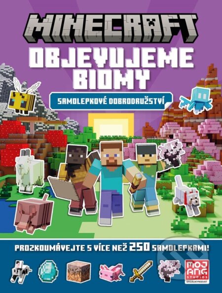 Kniha: Minecraft: Objevujeme biomy - Samolepkové dobrodružství (Autorský kolektiv). Alicanto, 2025 Kniha: Minecraft: Objevujeme biomy - Samolepkové dobrodružství (Autorský kolektiv). Alicanto, 2025