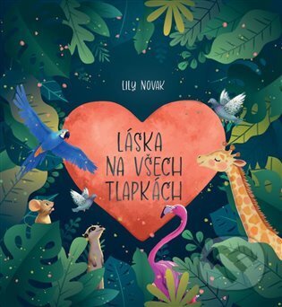 Kniha: Láska na všech tlapkách (Lily Novák). DickObraz, 2025 Kniha: Láska na všech tlapkách (Lily Novák). DickObraz, 2025