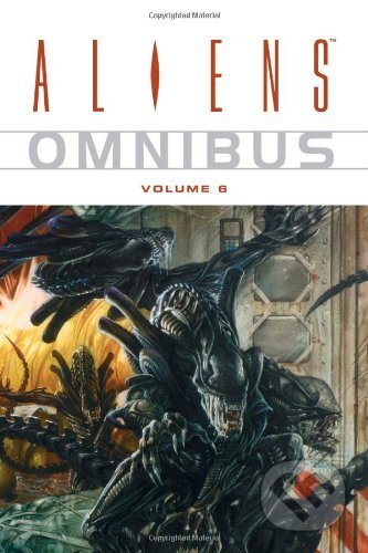 Kniha: Aliens Omnibus Volume 6 (Mark Schultz). Dark Horse, 2009 Kniha: Aliens Omnibus Volume 6 (Mark Schultz). Dark Horse, 2009