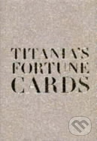 Kniha: Titania's Fortune Cards (Titania Hardie). Quadrille, 2000 Kniha: Titania's Fortune Cards (Titania Hardie). Quadrille, 2000