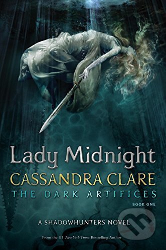 Kniha: Lady Midnight (Cassandra Clare). Simon & Schuster, 2016 Kniha: Lady Midnight (Cassandra Clare). Simon & Schuster, 2016