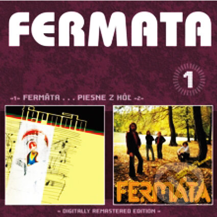 Hudební CD: FERMATA: FERMATA / PIESEN Z HOL (1) (). , 2010 Hudební CD: FERMATA: FERMATA / PIESEN Z HOL (1) (). , 2010