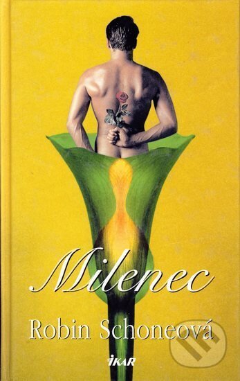 Kniha: Milenec (Robin Schone). Ikar, 2002 Kniha: Milenec (Robin Schone). Ikar, 2002