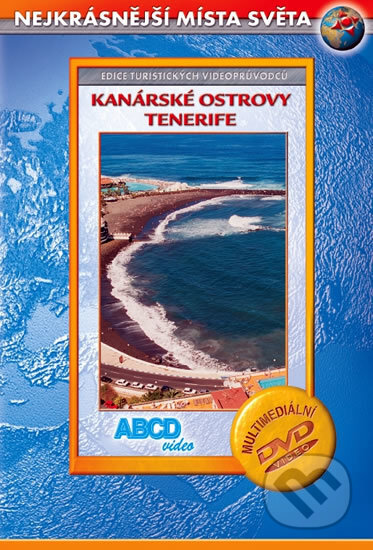 Film: Kanárské ostrovy - Tenerife - Nejkrásnější místa světa (ABCD - VIDEO) (DVD). ABCD - VIDEO, 2010 Film: Kanárské ostrovy - Tenerife - Nejkrásnější místa světa (ABCD - VIDEO) (DVD). ABCD - VIDEO, 2010