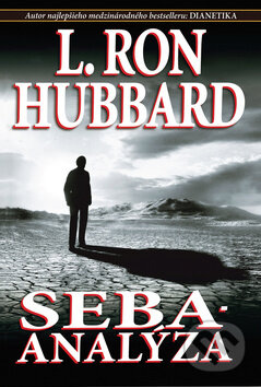 Kniha: Sebaanalýza (L. Ron Hubbard). New era, 2017 Kniha: Sebaanalýza (L. Ron Hubbard). New era, 2017