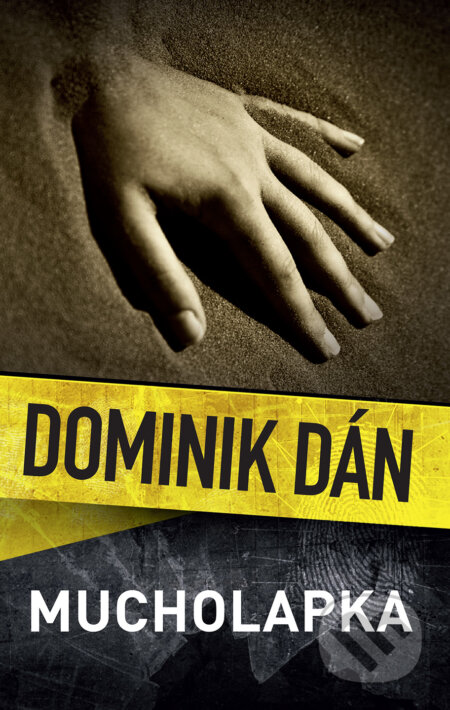 Kniha: Mucholapka (český jazyk) (Dominik Dán). Slovart CZ, 2018 Kniha: Mucholapka (český jazyk) (Dominik Dán). Slovart CZ, 2018
