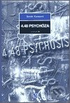 Kniha: 4.48 psychóza (Sarah Kane). Divadelní ústav, 2002 Kniha: 4.48 psychóza (Sarah Kane). Divadelní ústav, 2002