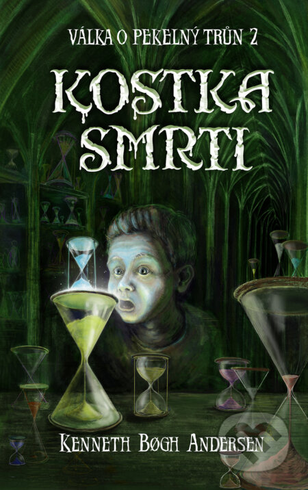 Kniha: Kostka smrti (Kenneth Bogh Andersen). Brio, 2017 Kniha: Kostka smrti (Kenneth Bogh Andersen). Brio, 2017