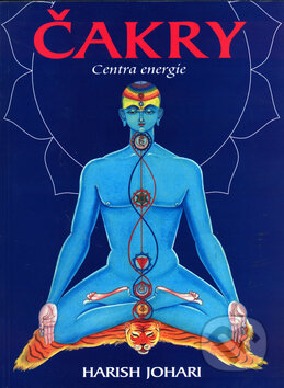 Kniha: Čakry - centra energie (Harish Johari). Pragma, 2001 Kniha: Čakry - centra energie (Harish Johari). Pragma, 2001