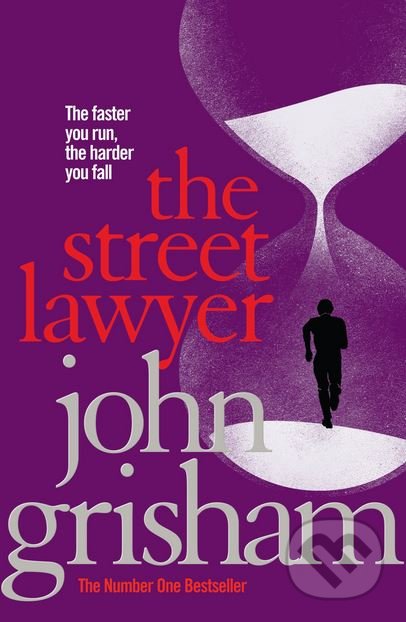 Kniha: The Street Lawyer (John Grisham). Cornerstone, 2010 Kniha: The Street Lawyer (John Grisham). Cornerstone, 2010