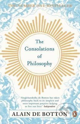 Kniha: The Consolations of Philosophy (Alain de Botton). Penguin Books, 2001 Kniha: The Consolations of Philosophy (Alain de Botton). Penguin Books, 2001
