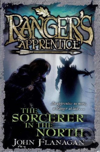 Kniha: The Sorcerer in the North (John Flanagan). Random House, 2009 Kniha: The Sorcerer in the North (John Flanagan). Random House, 2009