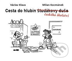 Kniha: Cesta do hlubin českého školství (). , 2017 Kniha: Cesta do hlubin českého školství (). , 2017