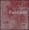 Kniha: Fanfarlo (Charles Baudelaire). Concordia, 2004 Kniha: Fanfarlo (Charles Baudelaire). Concordia, 2004