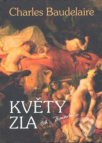 Kniha: Květy zla (). Kniha: Květy zla ().