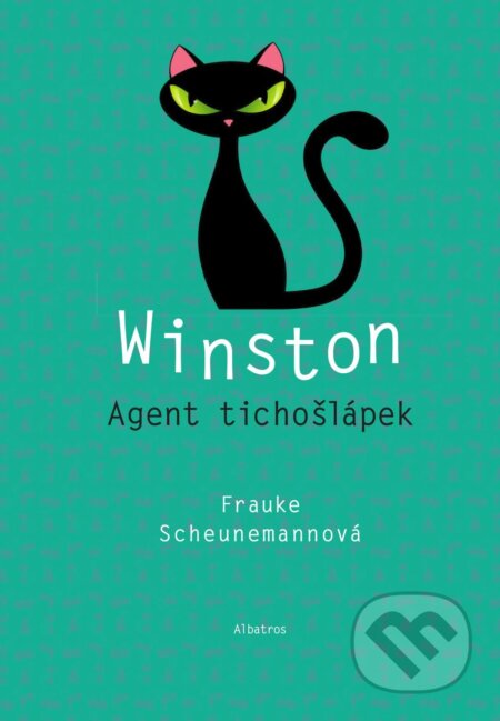 Kniha: Winston: Agent tichošlápek (Frauke Scheunemann). Albatros CZ, 2017 Kniha: Winston: Agent tichošlápek (Frauke Scheunemann). Albatros CZ, 2017