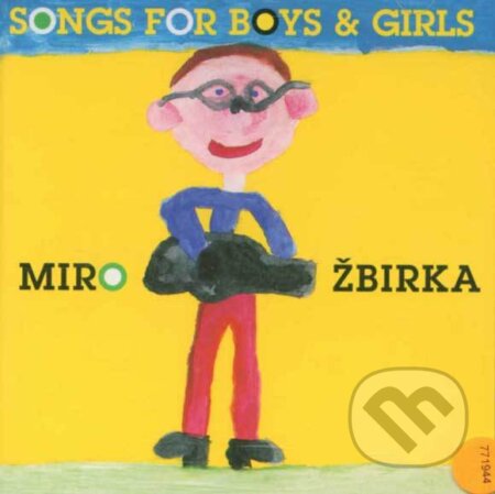 Hudební CD: Miro Žbirka: Songs For Boys & Girls (). , 1999 Hudební CD: Miro Žbirka: Songs For Boys & Girls (). , 1999