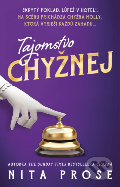 Kniha: Tajomstvo chyžnej (Nita Prose). Tatran, 2025 Kniha: Tajomstvo chyžnej (Nita Prose). Tatran, 2025