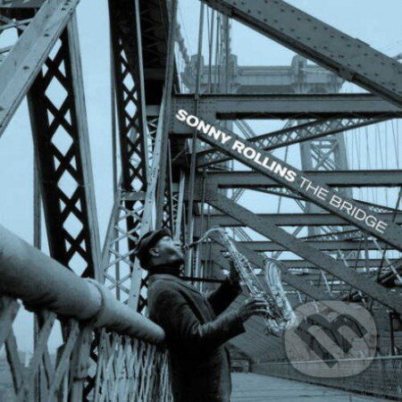 Hudební CD: Sonny Rollins: Bridge (Blue)LP (Hudobné albumy). Hudobné albumy, 2025 Hudební CD: Sonny Rollins: Bridge (Blue)LP (Hudobné albumy). Hudobné albumy, 2025