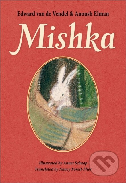 Kniha: Mishka (Edward Van de Vendel). Arthur A. Levine Books, 2024 Kniha: Mishka (Edward Van de Vendel). Arthur A. Levine Books, 2024