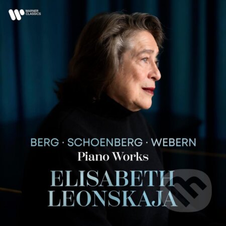 Hudební CD: Elizabeth Leonskaja: Berg, Schoenberg, Webern: Piano Works Various (Warner Music). Warner Music, 2024 Hudební CD: Elizabeth Leonskaja: Berg, Schoenberg, Webern: Piano Works Various (Warner Music). Warner Music, 2024