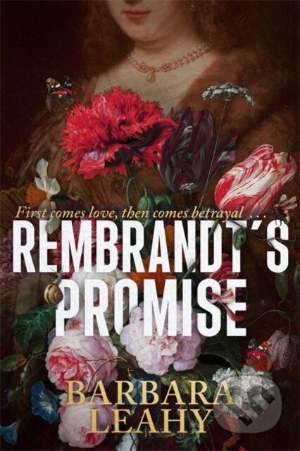 Kniha: Rembrandt's Promise (Barbara Leahy). Bonnier Books, 2025 Kniha: Rembrandt's Promise (Barbara Leahy). Bonnier Books, 2025