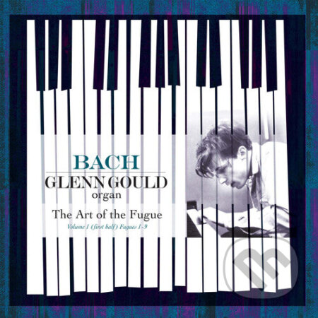 Hudobné CD: Glenn Gould: Bach-Art Of The Fugue / Purple LP (Hudobné albumy). Hudobné albumy, 2025 Hudobné CD: Glenn Gould: Bach-Art Of The Fugue / Purple LP (Hudobné albumy). Hudobné albumy, 2025